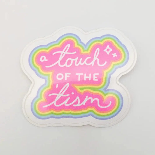 Just Peachy Press Vinyl Stickers A Touch of the 'Tism - 2" Vinyl Sticker